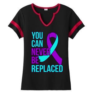 You Can Never Be Replaced Suicide Awareness Support Graphic Gift Ladies Halftime Notch Neck Tee