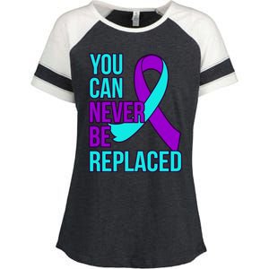 You Can Never Be Replaced Suicide Awareness Support Graphic Gift Enza Ladies Jersey Colorblock Tee