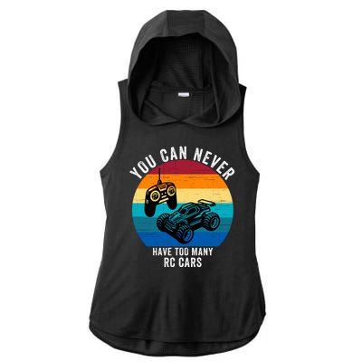 You Can Never Have Too Many Rc Cars Ladies PosiCharge Tri-Blend Wicking Draft Hoodie Tank