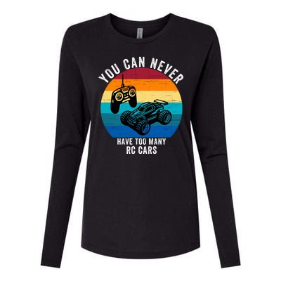 You Can Never Have Too Many Rc Cars Womens Cotton Relaxed Long Sleeve T-Shirt