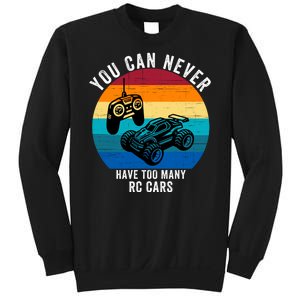 You Can Never Have Too Many Rc Cars Sweatshirt