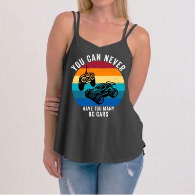 You Can Never Have Too Many Rc Cars Women's Strappy Tank