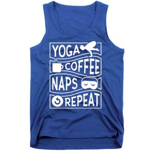 Yoga Coffee Naps Repeat I Like Coffee Who Loves Coffee Gift Tank Top