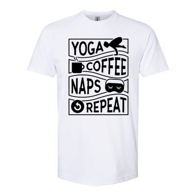 Yoga Coffee Naps Repeat I Like Coffee Who Loves Coffee Gift Softstyle CVC T-Shirt