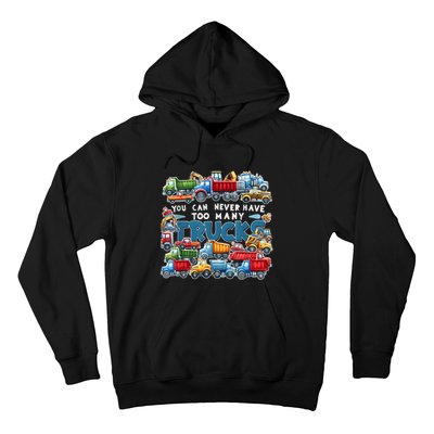 You Can Never Have Too Many Trucks Construction Trucks Boy Hoodie