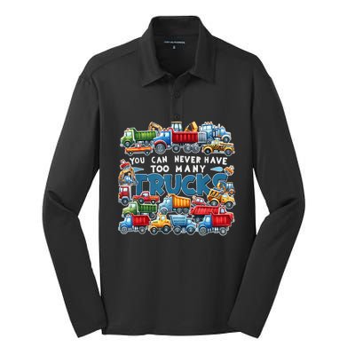 You Can Never Have Too Many Trucks Construction Trucks Boy Silk Touch Performance Long Sleeve Polo