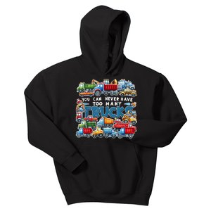 You Can Never Have Too Many Trucks Construction Trucks Boy Kids Hoodie