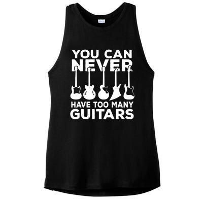 You Can Never Have Too Many Guitars Music Gift Ladies PosiCharge Tri-Blend Wicking Tank