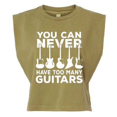 You Can Never Have Too Many Guitars Music Gift Garment-Dyed Women's Muscle Tee