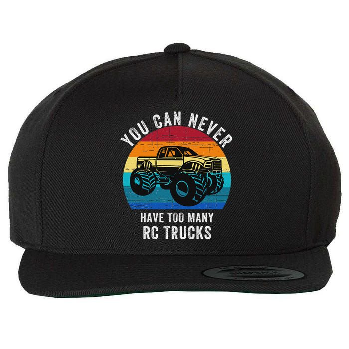 You Can Never Have Too Many Rc Trucks Remote Control Vehicle Wool Snapback Cap