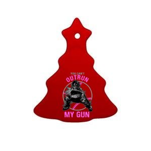 You CanT Outrun My Gun Softball Catcher Gift Ceramic Tree Ornament