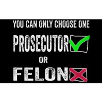 You Can Only Choose One Prosecutor Or Criminal Funny Voting Bumper Sticker