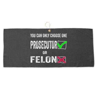 You Can Only Choose One Prosecutor Or Criminal Funny Voting Large Microfiber Waffle Golf Towel