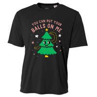 You Can Put Your Balls On Me Christmas Tree Cooling Performance Crew T-Shirt