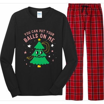 You Can Put Your Balls On Me Christmas Tree Long Sleeve Pajama Set