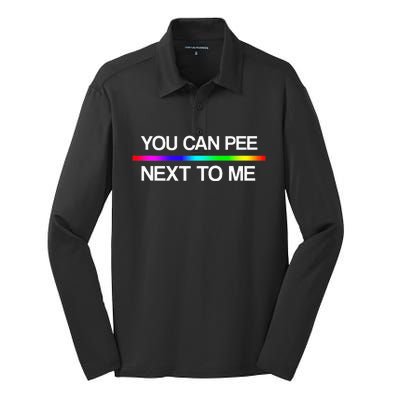 You Can Pee Next To Me Tran Rights Rainbow Silk Touch Performance Long Sleeve Polo