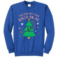 You Can Put Your Balls On Me Christmas Tree Sweatshirt