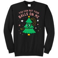 You Can Put Your Balls On Me Christmas Tree Sweatshirt