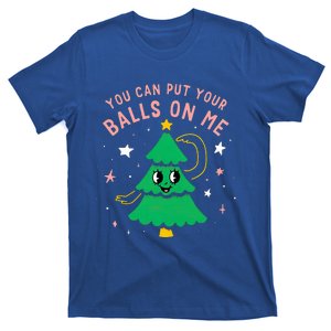 You Can Put Your Balls On Me Christmas Tree T-Shirt