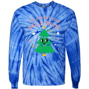 You Can Put Your Balls On Me Christmas Tree Tie-Dye Long Sleeve Shirt