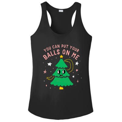 You Can Put Your Balls On Me Christmas Tree Ladies PosiCharge Competitor Racerback Tank