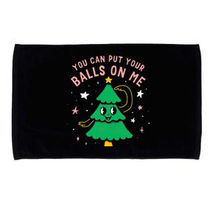 You Can Put Your Balls On Me Christmas Tree Microfiber Hand Towel