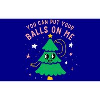 You Can Put Your Balls On Me Christmas Tree Bumper Sticker