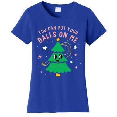 You Can Put Your Balls On Me Christmas Tree Women's T-Shirt