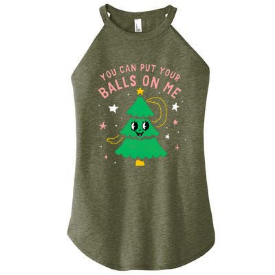 You Can Put Your Balls On Me Christmas Tree Women's Perfect Tri Rocker Tank