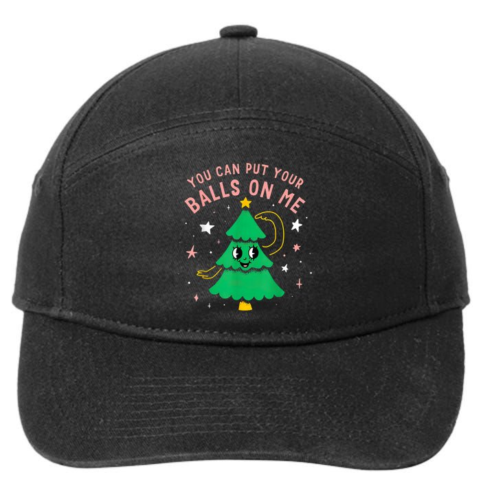 You Can Put Your Balls On Me Christmas Tree 7-Panel Snapback Hat