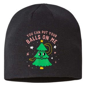 You Can Put Your Balls On Me Christmas Tree Sustainable Beanie