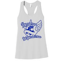 You Can Run But You Cant Hide Women's Racerback Tank