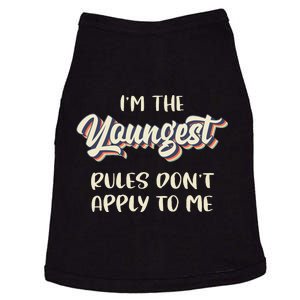 Youngest Child Rules Dont Apply To Me Funny Sibling Doggie Tank