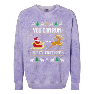 You Can Run But You Can Hide Deer Hunting Santa Claus Meaningful Gift Colorblast Crewneck Sweatshirt