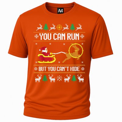 You Can Run But You Can Hide Deer Hunting Santa Claus Meaningful Gift Cooling Performance Crew T-Shirt