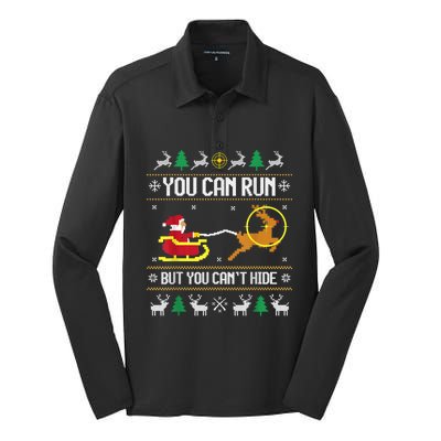 You Can Run But You Can Hide Deer Hunting Santa Claus Meaningful Gift Silk Touch Performance Long Sleeve Polo