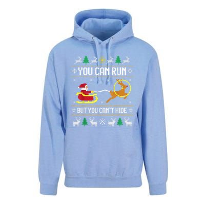 You Can Run But You Can Hide Deer Hunting Santa Claus Meaningful Gift Unisex Surf Hoodie