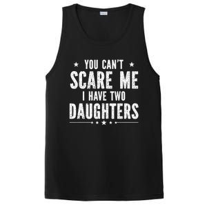 You can't scare me I have two daughters PosiCharge Competitor Tank