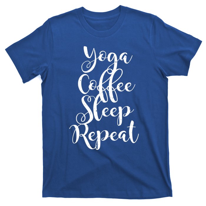 Yoga Coffee Sleep Repeat Funny Yoga Lover Gift T-Shirt