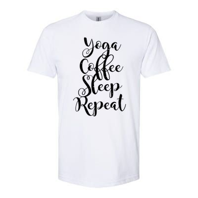 Yoga Coffee Sleep Repeat Funny Yoga Lover Gift Softstyle CVC T-Shirt