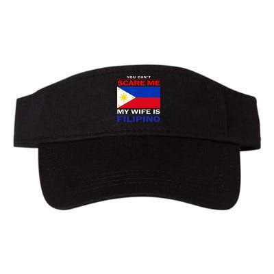 You Cant Scare Me My Wife Is Filipino Funny Husbands Visor