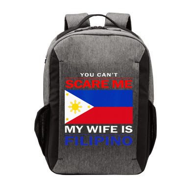 You Cant Scare Me My Wife Is Filipino Funny Husbands Vector Backpack
