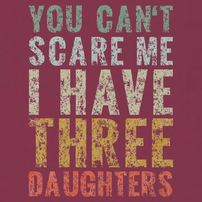 You Can't Scare Me I Have Three Daughters Dad Father Day 16oz Travel Tumbler
