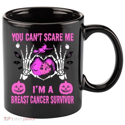 You Cant Scare Me Im A Breast Cancer Survivor Halloween 11oz C Handle Ceramic Mug