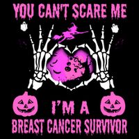 You Cant Scare Me Im A Breast Cancer Survivor Halloween 16 in Basic Backpack