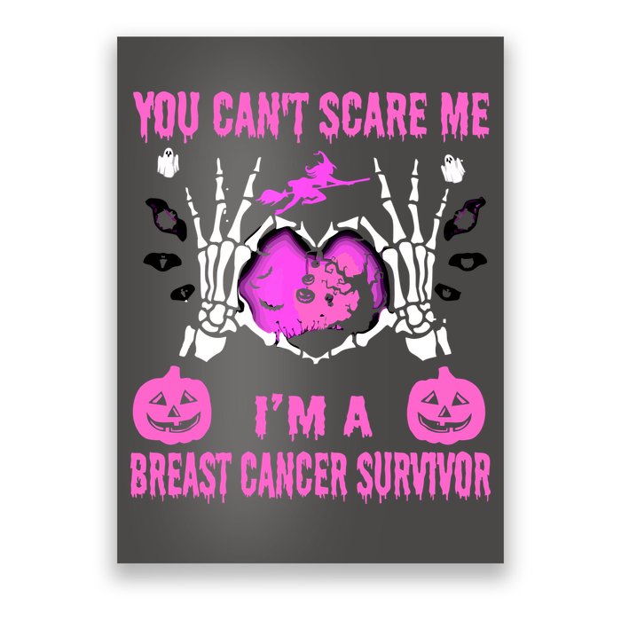 You Cant Scare Me Im A Breast Cancer Survivor Halloween Poster