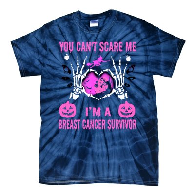 You Cant Scare Me Im A Breast Cancer Survivor Halloween Tie-Dye T-Shirt