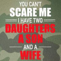 You CanT Scare Me I Have Two Daughters A Son And A Wife Legacy Tie Dye Trucker Hat