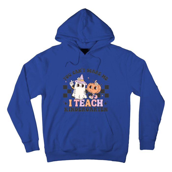 You Cant Scare Me I Teach Kindergarten Retro Halloween Ghost Gift Hoodie