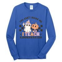 You Cant Scare Me I Teach Kindergarten Retro Halloween Ghost Gift Tall Long Sleeve T-Shirt